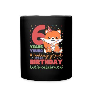 Fuchs zum 6. Geburtstag Kinder sechs Jahre alt - Tasse einfarbig - Schwarz - Vorne