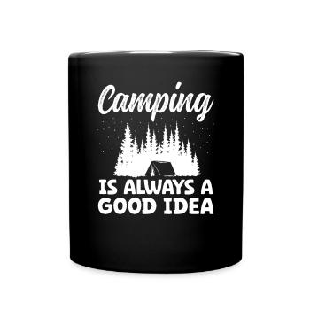 Le camping est toujours une bonne idée - Mug uni - noir - Devant