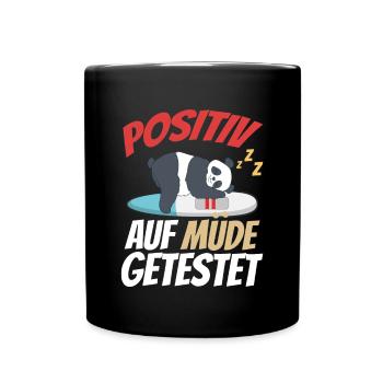 Positiv getestet für müde Katze - Tasse einfarbig - Schwarz - Vorne