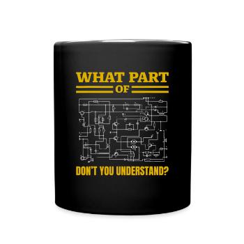 Welcher Teil von verstehst du nicht, Funny Electrici - Tasse einfarbig - Schwarz - Vorne