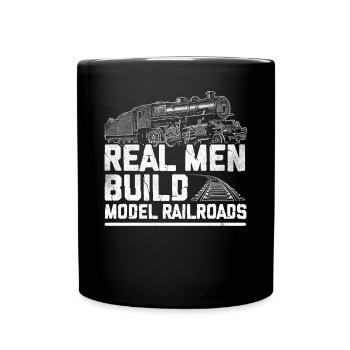 Real men build model trains - Full Colour Mug - black - Front