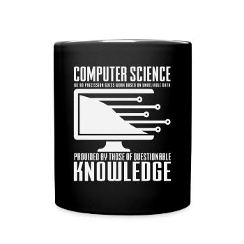 Lustiger Informatiker Spruch, Informatik - Tasse einfarbig - Schwarz - Vorne