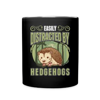 Easily distracted by Hedgehogs Igel - Full Colour Mug - black - Front
