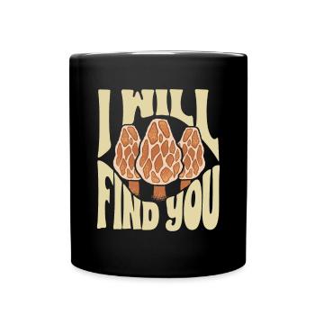 Mushroom picking Mushroom picking Mushrooms Foraging - Full Colour Mug - black - Front