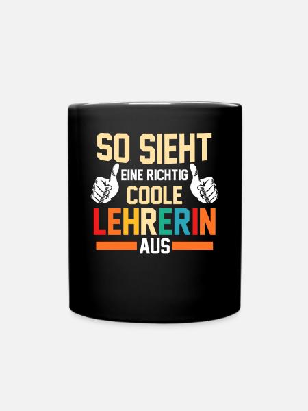 Schullehrerin Lehrerin - Tasse einfarbig - Schwarz