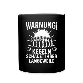 Kegel Kegler Kegelverein Kegeln - Tasse einfarbig - Schwarz - Vorne