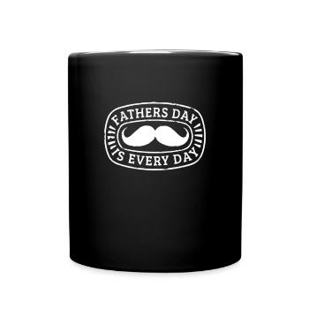 Fathers Day Is Every Day Papa Dad Gift Saying - Full Colour Mug - black - Front