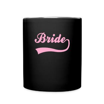 Braut bride Schriftzug - Tasse einfarbig - Schwarz - Vorne