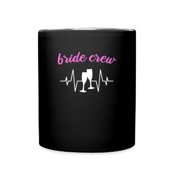 Team bride bride crew - Full Colour Mug - black - Front
