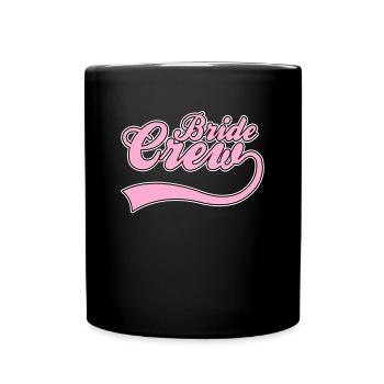 Team bride bride crew - Full Colour Mug - black - Front