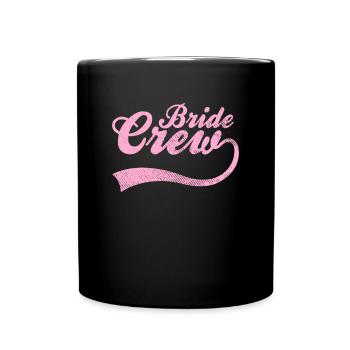 Team bride bride crew - Full Colour Mug - black - Front