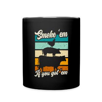 Smok 'em If You Got 'em Meat Saison des barbecues - Mug uni - noir - Devant