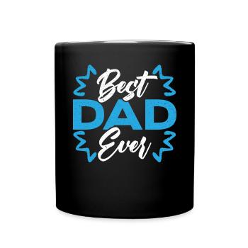 Fathers Day Papa Best Dad Ever Fatherhood Daddy - Full Colour Mug - black - Front