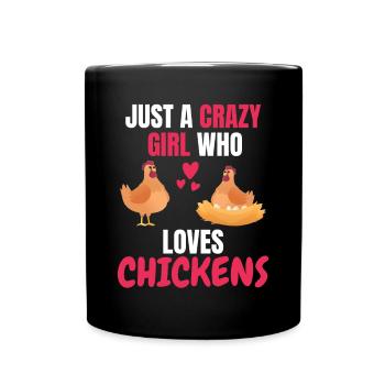 Crazy Girl Farm Animal Gift Chicken - Full Colour Mug - black - Front