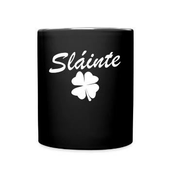 Slainte Shamrock Jubel Salute St. Patrick's Day - Tasse einfarbig - Schwarz - Vorne