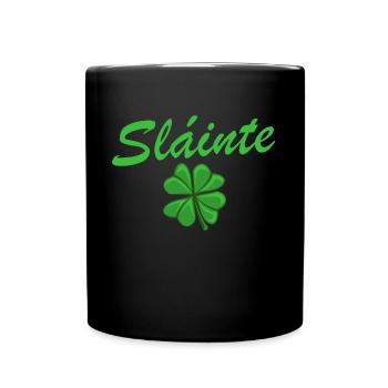 Slainte Shamrock Jubel Salute St. Patrick's Day - Tasse einfarbig - Schwarz - Vorne