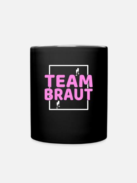 Team Braut - Tasse einfarbig - Schwarz
