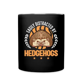 Easily distracted by Hedgehogs Igel - Full Colour Mug - black - Front