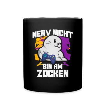 Nerv Nicht Bin Am Zocken Robben - Tasse einfarbig - Schwarz - Vorne