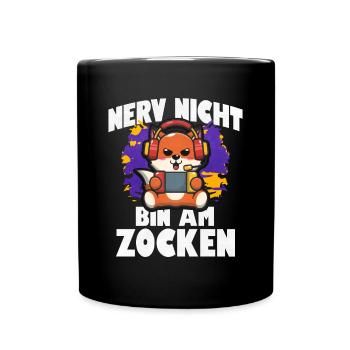 Nerv Nicht Bin Am Zocken Fuchs - Tasse einfarbig - Schwarz - Vorne