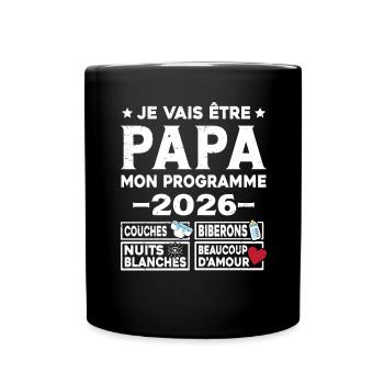 Je vais être papa mon programme en 2026 - Mug uni - noir - Devant