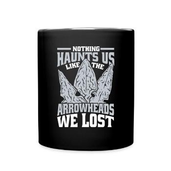 Like The Arrowheads We Lost Arrowhead Hunter - Tasse einfarbig - Schwarz - Vorne