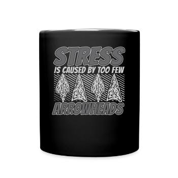 Stress Caused By Too Few Arrowheads Jagdspitzen - Tasse einfarbig - Schwarz - Vorne