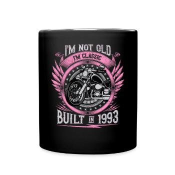 I'm Classic Built 1993 Motorcycle 30th Birthday - Tasse einfarbig - Schwarz - Vorne