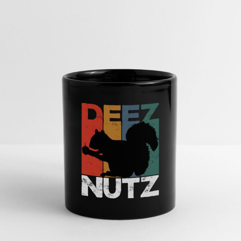 Deez Nutz Nutcracker Squirrel Dees Nuts Chipmunk Tasse einfarbig