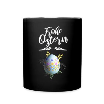 Frohe Ostern Blumen Osterei - Tasse einfarbig - Schwarz - Vorne