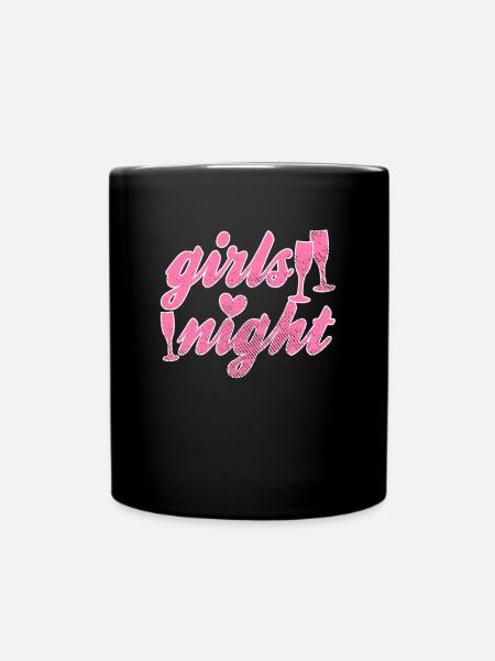 Mädels night - Tasse einfarbig - Schwarz
