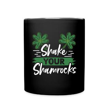 Lustige Irische Saint Patricks Day Shake Your - Tasse einfarbig - Schwarz - Vorne