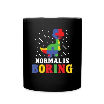 Autismus normal est ennuyeux Conscience de l’autisme - Mug uni - noir - Devant