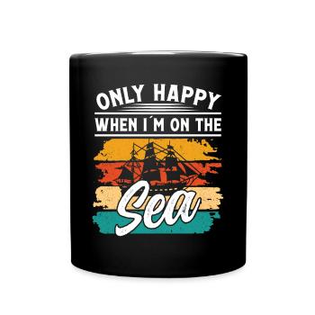 Captain Only Happy When I ́m On The Sea Ship Boat - Full Colour Mug - black - Front