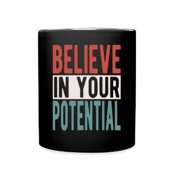 Believe in your potential - Full Colour Mug - black - Front