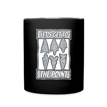 Let's Go To The Point Arrowhead Hunter - Full Colour Mug - black - Front