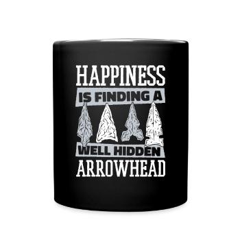Happiness Is Finding A Hidden Arrowhead - Full Colour Mug - black - Front