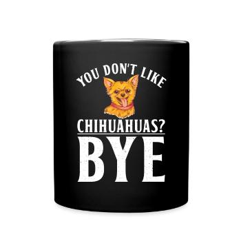 Chihuahua Gifts Chihuahua Owner - Full Colour Mug - black - Front