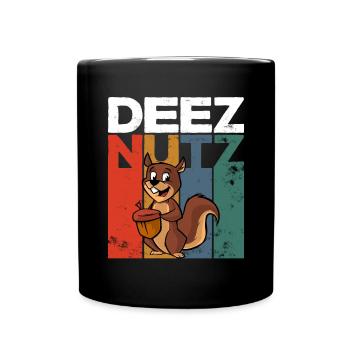 Deez Nutz Nutcracker Squirrel Dees Nuts Chipmunk - Tasse einfarbig - Schwarz - Vorne