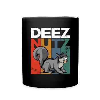 Deez Nutz Nutcracker Squirrel Dees Nuts Chipmunk - Tasse einfarbig - Schwarz - Vorne