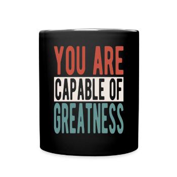 Vous êtes capable de grandeur - Mug uni - noir - Devant