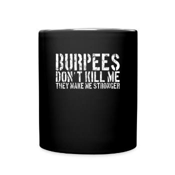 Burpee saying - Full Colour Mug - black - Front
