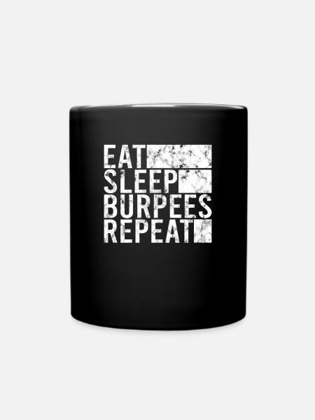 Essen Schlafen Burpees - Tasse einfarbig - Schwarz