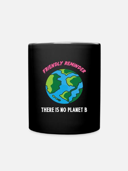 Umweltfreundliche Erde Planet retten Earth Day - Tasse einfarbig - Schwarz