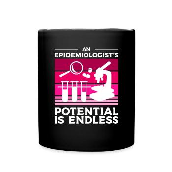 Das Potenzial eines Epidemiologen ist endlos - Tasse einfarbig - Schwarz - Vorne