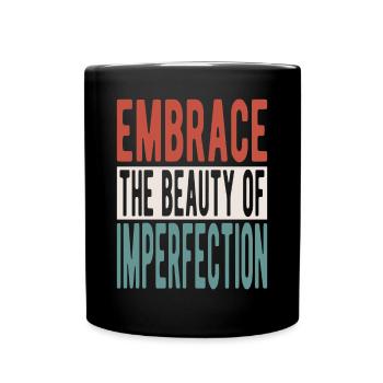 Embrassez la beauté de l’imperfection - Mug uni - noir - Devant