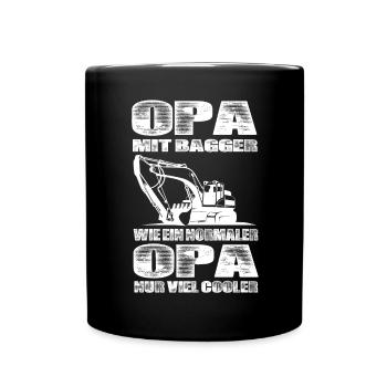 Opa Mit Bagger Wie Ein Normaler Opa Nur Cooler - Tasse einfarbig - Schwarz - Vorne