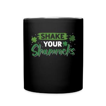 Lustige Irische Saint Patricks Day Shake Your - Tasse einfarbig - Schwarz - Vorne