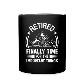 Retired finally Time for the important - Full Colour Mug - black - Front