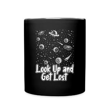 Levez les yeux et perdez-vous Astronomie Photographe Cosmologiste - Mug uni - noir - Devant